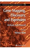 Gene Mapping, Discovery, and Expression: Methods and Protocols(338 Methods in Molecular Biology)
