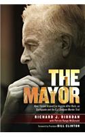 Mayor: How I Turned Around Los Angeles After Riots, an Earthquake and the O.J. Simpson Murder Trial