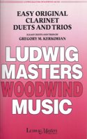 Easy Orginal Clarinet Duets and Trios: (Lakestate)