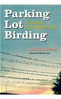 Parking Lot Birding, 60