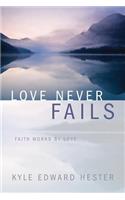 Love Never Fails