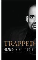 Trapped