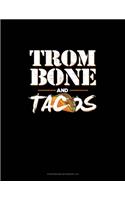 Trombone And Tacos: Storyboard Notebook 1.85:1(980 Storyboard Notebook 1.85:1)