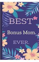 Bonus Mom. Best Ever.
