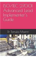ISO/IEC 27001 Advanced Lead Implementer's Guide