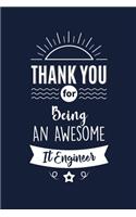 Thank You For Being An Awesome It Engineer