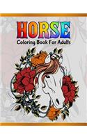 Horse Coloring Book For Adults: Cute Animals: Relaxing Colouring Book - Coloring Activity Book - Discover This Collection Of Horse Coloring Pages