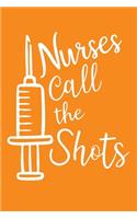 Nurses Call The Shots