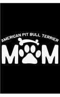 American Pit Bull Terrier Mom