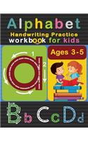 Alphabet Handwriting Practice Workbook for Kids Ages 3-5