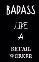 badass like a retail worker: small lined New Job Quote Notebook / Travel Journal to write in (6'' x 9'') 120 pages
