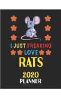 I Just Freaking Love Rats 2020 Planner