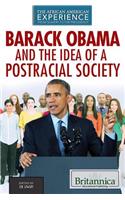 Barack Obama and the Idea of a Postracial Society