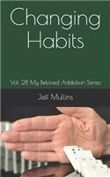 Changing Habits