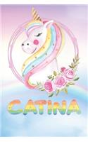 Catina: Catina's Unicorn Personal Custom Named Diary Planner Calendar Notebook Journal 6x9 Personalized Customized Gift For Someone Who's Surname is Catina 