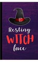 Resting Witch Face: Spooky Witches Sorcery Halloween Party Scary Hallows Eve All Saint's Day Celebration Gift For Celebrant And Trick Or Treat (6"x9") Dot Grid Notebook