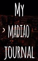 My Madiao Journal: The perfect gift for the fan of gambling in your life - 365 page custom made journal!