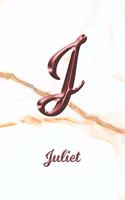 Juliet: Journal Diary - Personalized First Name Personal Writing - Letter J White Marble Rose Gold Pink Effect Cover - Daily Diaries for Journalists & Write