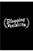 Blogging is my thing: 6x9 blogging - grid - squared paper - notebook - notes