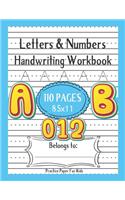 Letters & Numbers Handwriting Workbook for Kids