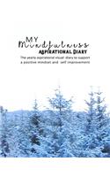 My Mindfulness aspirational diary