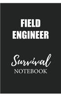 Field Engineer Survival Notebook