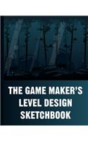 The Game Maker's Level Design Sketchbook