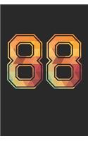 Blank Lined Journal, Notebook, Diary, Planner - 88 Lucky Number Sports Team No. 88 Age Year 1988 - 88th Birthday Gift For 88 Years Old Men and Women