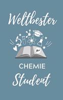 Weltbester Chemie Student: A5 Geschenkbuch 52 WOCHEN KALENDER für Chemie Fans - Geschenk fuer Studenten - zum Schulabschluss - Semesterstart - bestandene Pruefung - Chemiker -