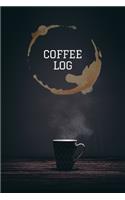 Coffee Log: Coffee Tasting Journal to Track, Log and Rate Coffee - 6"x9" - 110 pages
