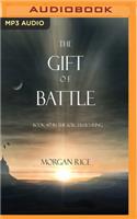 The Gift of Battle