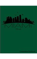 Miami Florida Composition Notebook: Miami Florida Composition Notebook - 8.5 x 11 - 200 pages (100 sheets) College Ruled Lined Paper. Glossy Green Cover.