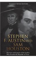 Stephen F. Austin and Sam Houston