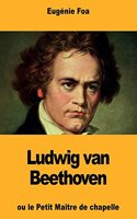 Ludwig van Beethoven