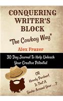 Conquering Writer's Block The Cowboy Way