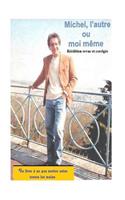 Michel l'autre oo moi meme