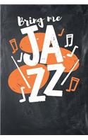 Bring Me Jazz