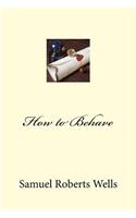 How to Behave