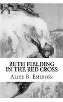 Ruth Fielding in the Red Cross