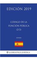 Código de la Función Pública (2/2) (España) (Edición 2019)