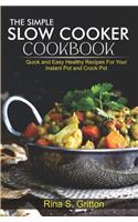 The Simple Slow Cooker Cookbook