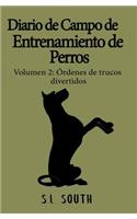 Diario de Campo de Entrenamiento de Perros
