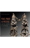 Peace, Power & Prestige