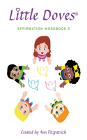 Little Doves Affirmation Workbook 2