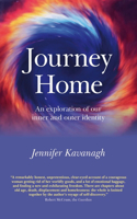 Journey Home – An exploration of our inner and outer identity (previously published as The O of Home)