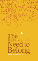 The Inconvenient Need to Belong