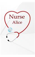 Nurse Alice: Action Daily Planner Weekly and Monthly: A Year - 365 Daily - 52 Week Journal Planner Calendar Schedule Organizer Appointment Notebook, Monthly Plan