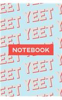 Notebook: Yeet Pink Red Typography Meme Pattern