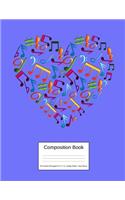 Composition Book 100 Sheets/200 Pages/8.5 X 11 In. College Ruled/ Heart Music: Writing Notebook Lined Page Book Soft Cover Plain Journal Musical Instruments Notes