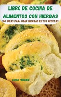 Libro de Cocina de Alimentos Con Hierbas